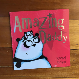 Amazing Daddy – Rachel Bright (book review)