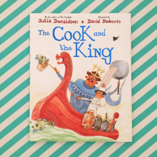 The Cook and the King – Julia Donaldson and David Roberts (book review and GIVEAWAY)