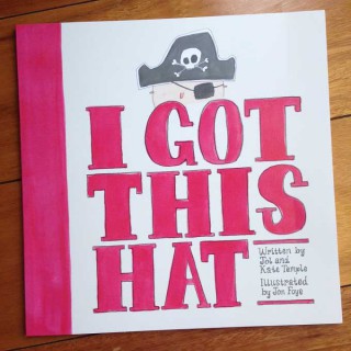 I Got This Hat – Jol and Kate Temple and Jon Foye (book review)