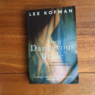 The Dangerous Bride – Lee Kofman (book review)